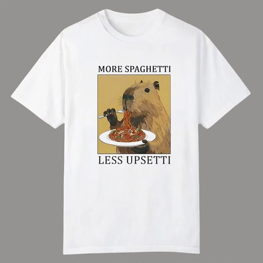 More Spaghetti Less Upsetti Capybara T Shirt .